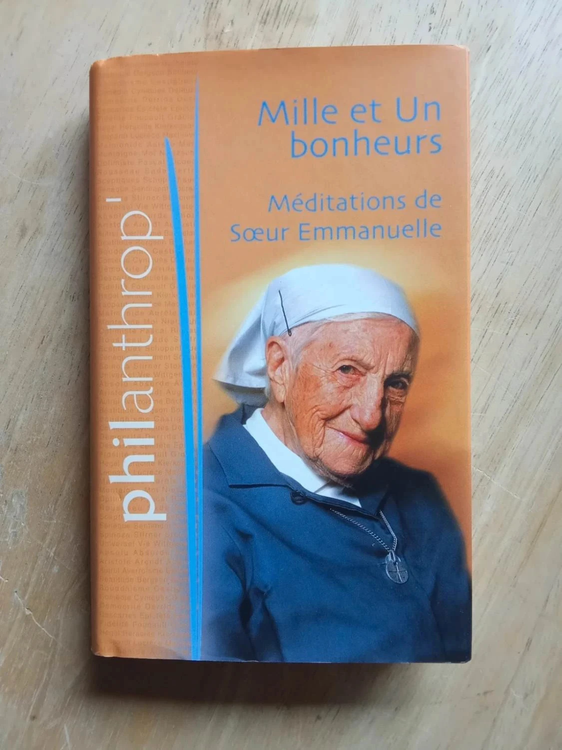 Mille et un bonheurs, méditations de Soeur Emmanuelle